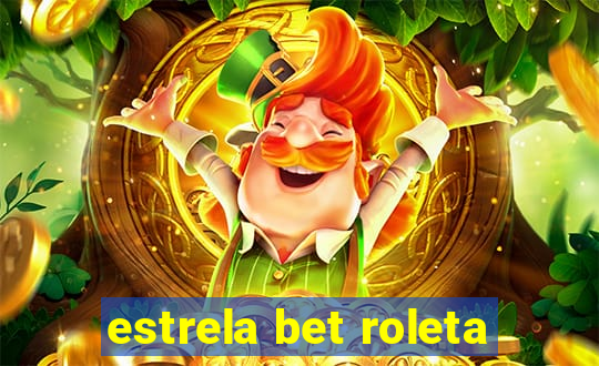 estrela bet roleta